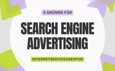 Unkonventionelle SEA von der InternetServiceAgentur